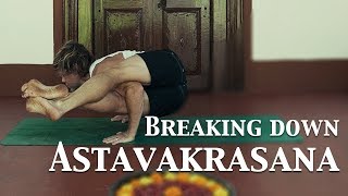Breaking down Astavakrasana Pose | Ashtanga Yoga with Mark Robberds