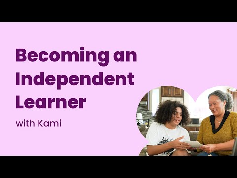 Becoming an independent learner with Kami