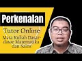 Dasar-dasar Matematika dan Sains - Perkenalan Tutor