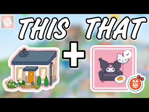 THIS ➕THAT 🤩 FREE HOME + HELLO KITTY PACK 🎀 TOCA LIFE WORLD 🌎