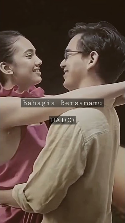Bahagia Bersamamu - HAICO #haico #bahagiabersamamu #shorts