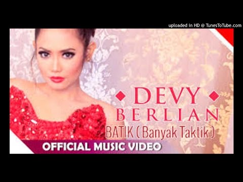 Download Mp3 Devy Berlian - Batik (Banyak Tak Tik) Musik Asik Video terbaru terbaru 2020