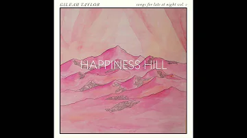 HAPPINESS HILL from Songs For Late At Night Vol.2