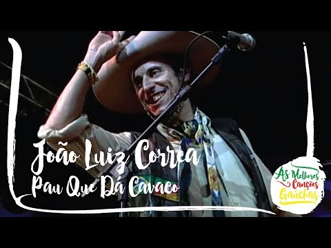 João Luiz Corrêa - Pau Que Dá Cavaco (Ao Vivo - Show DVD)