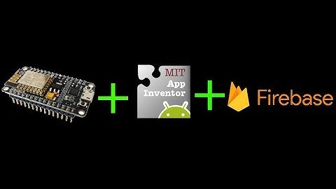 Tutoriales Arduino Center - Nodemcu + App Inventor + Firebase