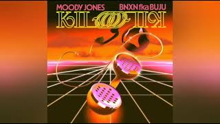 BNXN fka Buju & Moody Jones – Kilo