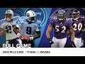 2003 AFC Wild Card: Tennessee Titans vs. Baltimore Ravens | NFL Full Game