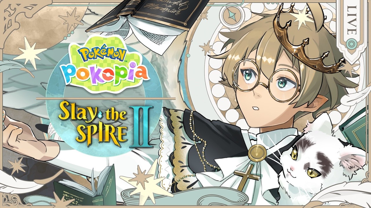 [Cat Cam!] Pokopia → Slay the Spire II! | By seeking and blundering, we learn. 🌠