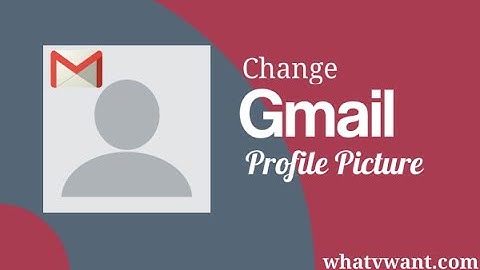 How to change Gmail profile picture on desktop website