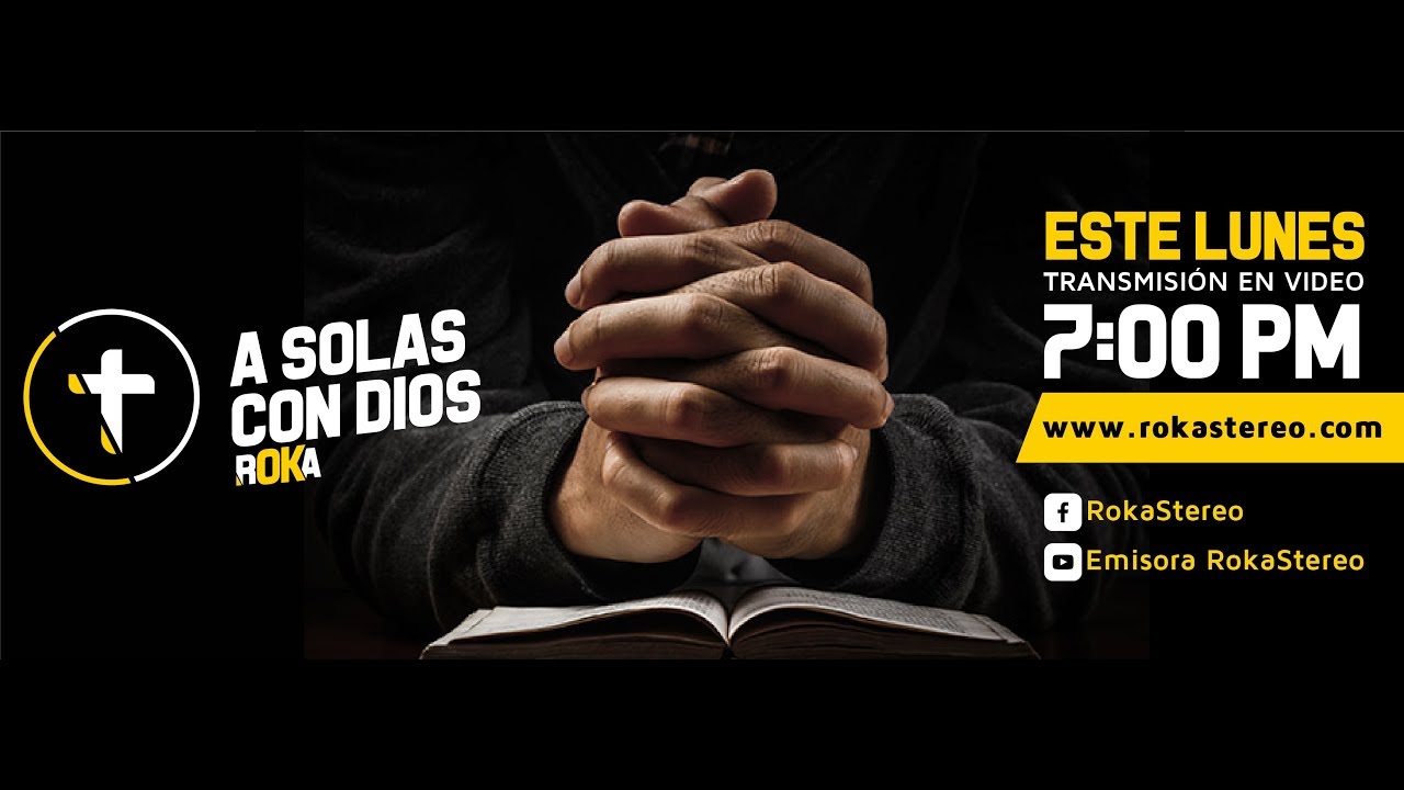 A SOLAS CON DIOS / 22 de Enero 