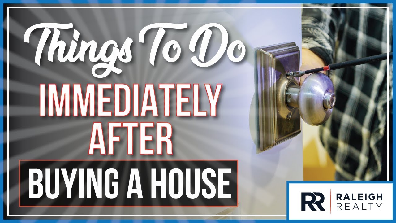 10 Things To Do Immediately After Buying a House - YouTube