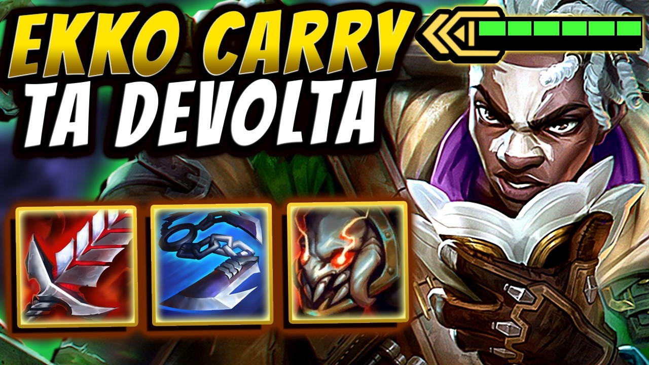 EKKO CARRY DE VOLTA NO META? FIZ MILAGRE NA PARTIDA!!