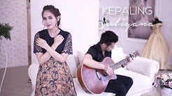 Suliyana - Kepaling (Official Music Video)  - Durasi: 5:39. 