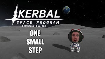 Kerbal Space Program | ONE SMALL STEP