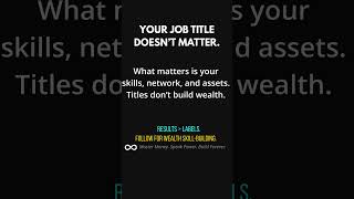 Titles fade.Skills pay forever.Stack skills, not labels.#WealthBuilders #MoneySkills #Finance