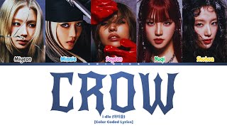 Details i-dle (아이들) 'Crow' [Color Coded Lyrics] Update