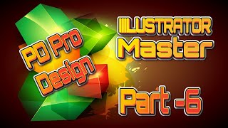 Adobe Illustrator Part-6 || Bangla Tutorials||বাংলা টিউটোরিয়ালস | PD Pro Design