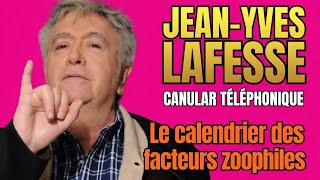 Lafesse: Le calendrier des facteurs zoophiles (Canular téléphonique)