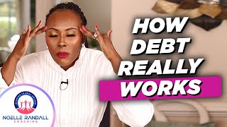 The Truth About Debt