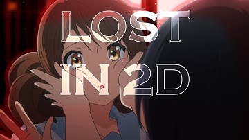 The Tip - Lost in 2D (AMV)