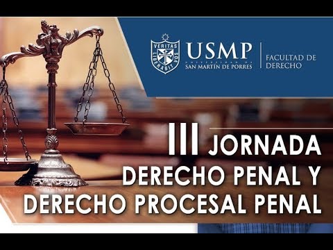 III Jornada de Derecho Penal y Derecho Procesal Penal. Parte 1