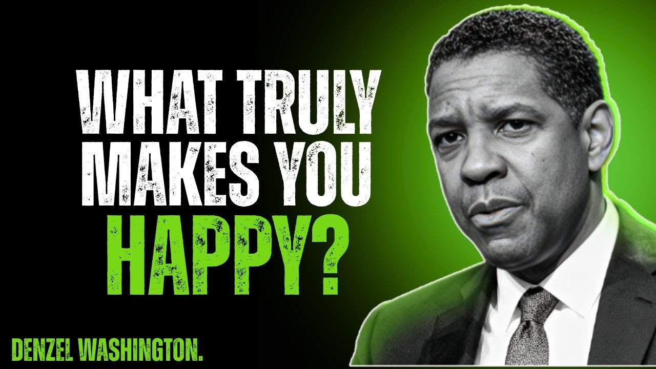 HOW TO DESIGN YOUR HAPPINESS – BUILD A LIFE FILLED WITH JOY | DENZEL WASHINGTON MOTIVATION