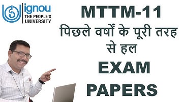 MTTM-11 PREVIOUS YEAR SOLVED EXAM PAPERS II ALL 5 YEARS SOLVED