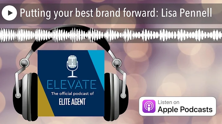 Putting your best brand forward: Lisa Pennell