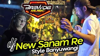 dj New Sanam Re style Banyuwangi yang bikin enak mode panggul'an saat ini ( brewog music)