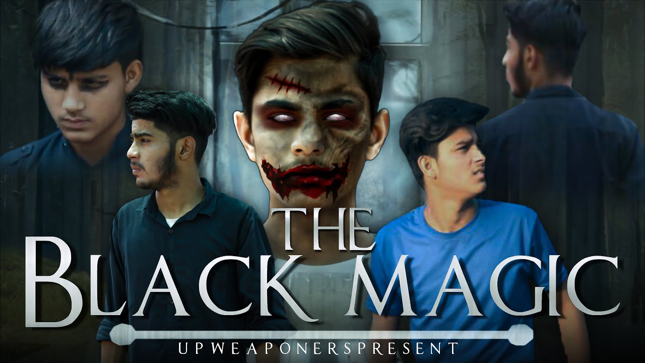 BLACK MAGIC | Short Film | UP Weaponers | UPW