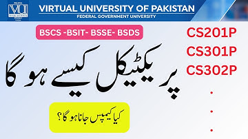 Computer K Practical Kesy hoty hain?      CS 201P etc   |   Kya Campus jana hoga ? @VUkhanpur