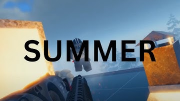 SUMMER | PROJECT DELTA MONTAGE