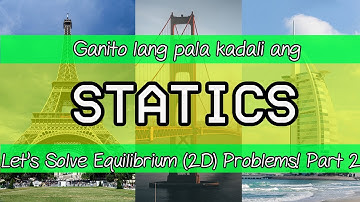 Equilibrium on A Point (2D) Part 2 Statics Explained in Tagalog/Filipino