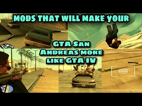 GTA San Andreas more like GTA IV with mods.