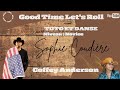 Good Time Let's Roll de Sophie Coudière - tuto et danse - niveau novice - music :Coffey Anderson