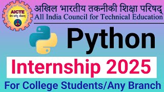AICTE Python Internship Online Free with Certificate | Python Internship 2025 | AICTE Internship