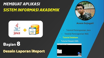 8 - Membuat Desain Laporan dengan iReport