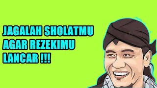 Gus Miftah - Jagalah Sholat Mu Agar Rezeki Mu Lancar