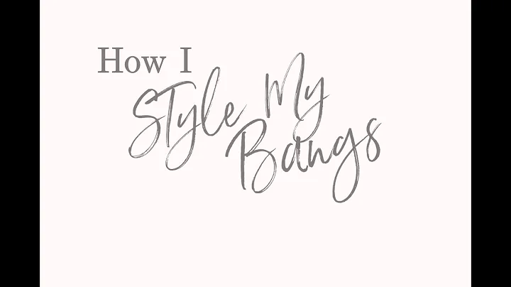 How I Style My Side Swept Bangs