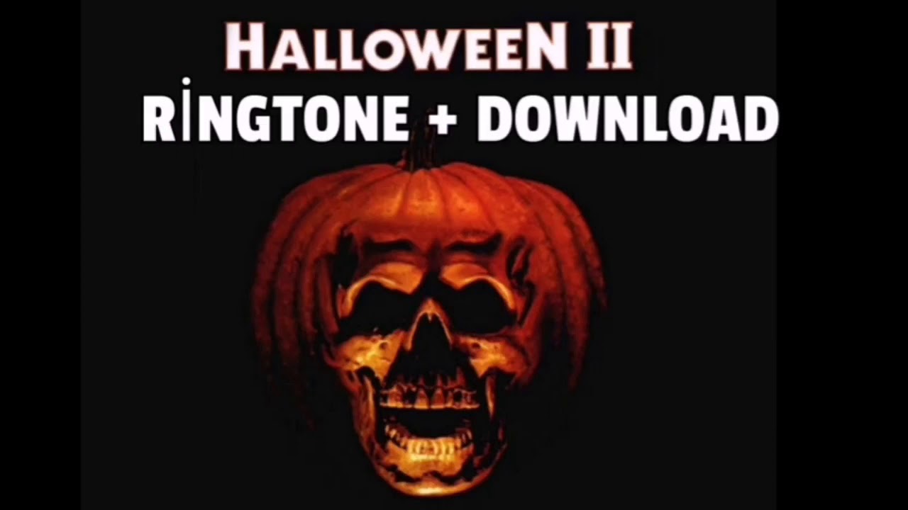 Halloween II Ringtone + Download YouTube