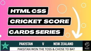 Cricket Score Cards Series in HTML CSS, Pak v NZ