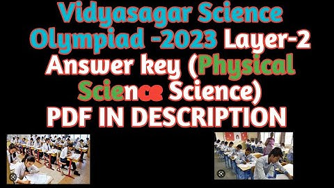 Vidyasagar Science Olympiad -2023 Layer-2 Answer key (Physical science)