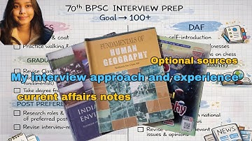 70th BPSC Interview Prep🌸:Current Affairs Notes Strategy & Optional source || Tips for beginners 🫡