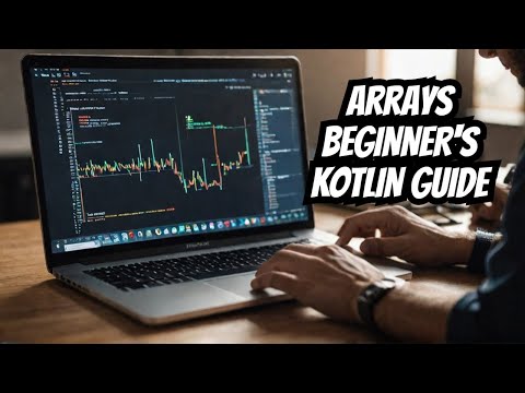 "Mastering Kotlin Arrays: A Comprehensive Guide for Beginners"