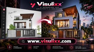 Information Introducing Visulixx — Photoreal Architectural Renders in 6 Seconds Guide