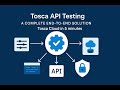 Tosca Cloud API Testing: End-to-End Automation for Modern APIs