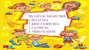 Dạy học trực tuyến online - Âm nhạc lớp 7 - Ôn các bài hát đã học ở HKII