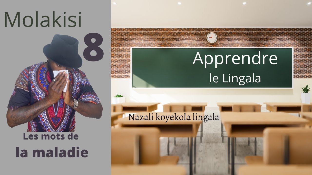 Molakisi - cous de lingala 8 - les mots de la maladie #32