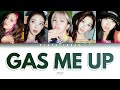 ITZY - &#39;Gas Me Up&#39; (Color Coded Lyrics Han/Rom/Eng/가사)