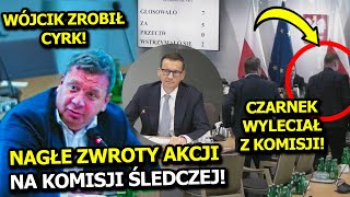 NAGŁY ZWROT AKCJI NA KOMISJI! WÓJCIK ZROBIŁ CYRK, A CZARNEK ZOSTAŁ WYRZUCONY! KOLEGA WYSZEDŁ Z NIM!